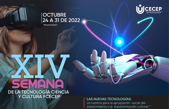 XIV Semana de la tecnología, ciencia y cultura CECEP 2022